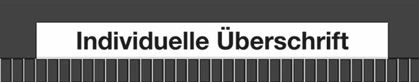 Individuelle Überschriften